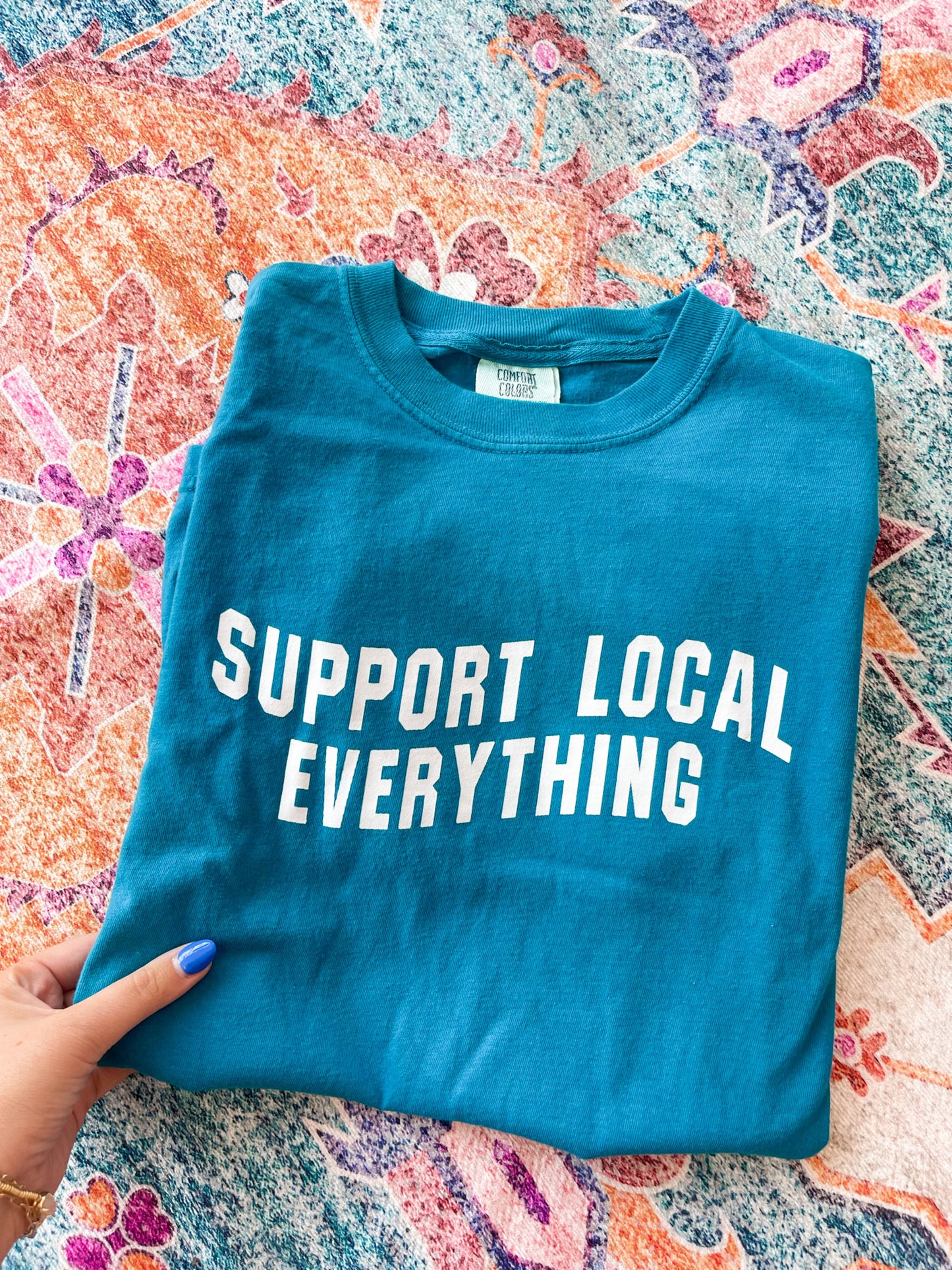 Support local graphic tee {comfort colors} ☻